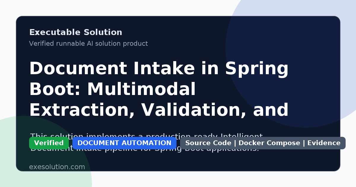 Document Intake in Spring Boot: Multimodal Extraction, Validation, and Review Queues