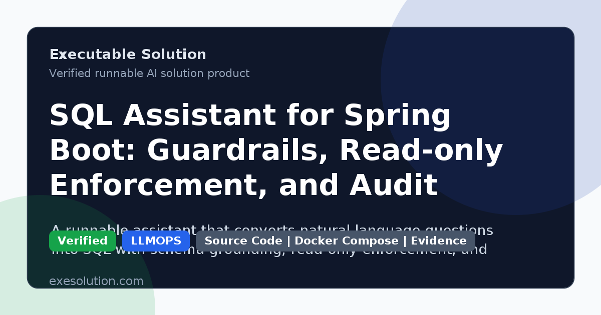 SQL Assistant for Spring Boot: Guardrails, Read-only Enforcement, and Audit Logs